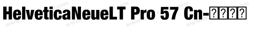 HelveticaNeueLT Pro 57 Cn字体转换